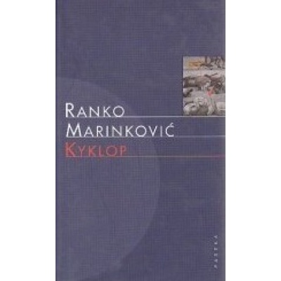 Kyklop - Ranko Marinković