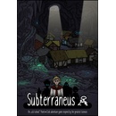 Subterraneus