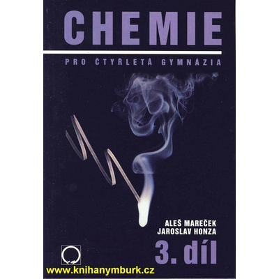 Chemie pro čtyřletá gymnázia - 3.díl - Mareček Aleš, Honza Jaroslav