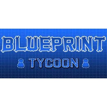 Blueprint Tycoon