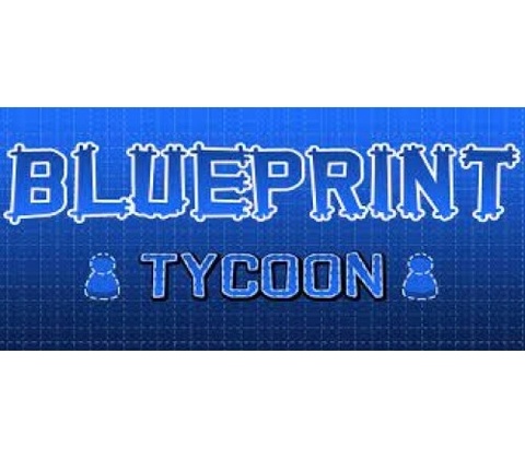 Blueprint Tycoon