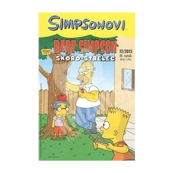 Bart Simpson Skoro-střelec
