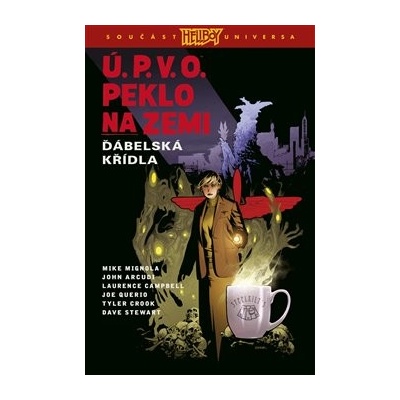 Ú.P.V.O. Peklo na zemi 10: Ďábelská křídla - Mike Mignola, John Arcudi