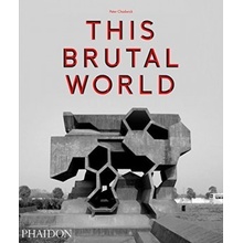 This Brutal World - Peter Chadwick - Hardcover