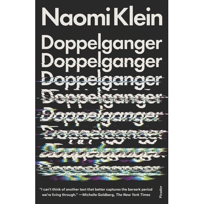 Doppelganger - Naomi Klein