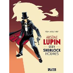 Ars? ne Lupin gegen Sherlock Holmes (Graphic Novel) | Jérôme Félix (ISBN: 9783689500672)