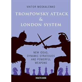 New in Chess Trompowsky Attack & London System
