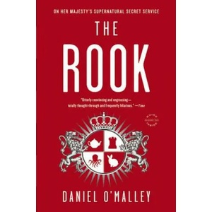 Rook | Daniel O'malley (ISBN: 9780316098809)