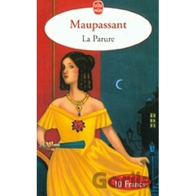La Parure - G. de Maupassant