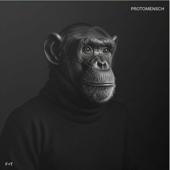 Felsmann + Tiley: Protomensch LP