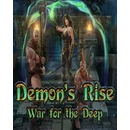 Demon's Rise - War for the Deep
