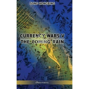 Currency Wars V | Song Hongbing (ISBN: 9781913890674)