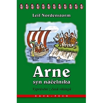 Arne, syn náčelníka Leif Nordenstorm