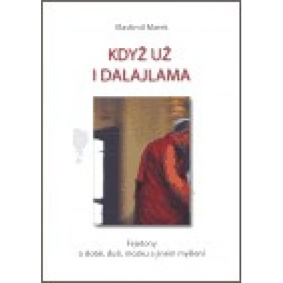 Když už i dalajlama - Vlastimil Marek