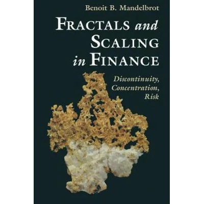 Fractals and Scaling in Finance | Benoît B. Mandelbrot, P. H. Cootner, E. F. Fama, W. S. Morris