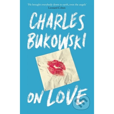 On Love - Bukowski Charles