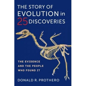 Story of Evolution in 25 Discoveries | Donald R. Prothero (ISBN: 9780231190367)