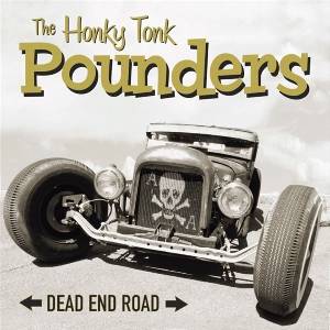 The Honky Tonk Pounders - Dead End Road (LP) (4015589003225)