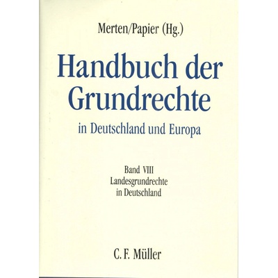Handbuch der Grundrechte in Deutschland und Europa Band VIII