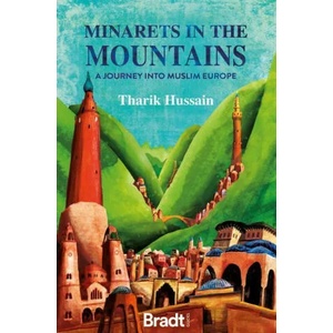 Minarets in the Mountains | Tharik Hussain (ISBN: 9781784778286)