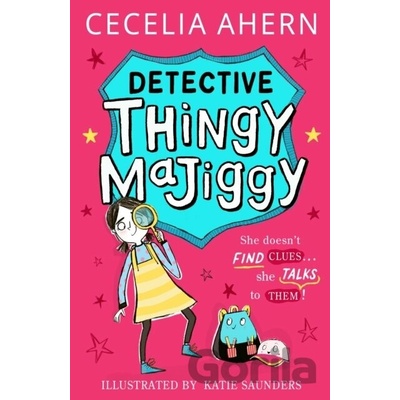 Detective Thingy Majiggy - Cecelia Ahern
