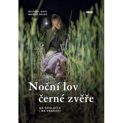 Noční lov černé zvěře