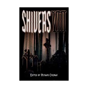 Shivers VIII | Richard Chizmar (ISBN: 9781587676628)