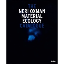 Neri Oxman: Material Ecology - Paola Antonelli, Anna Burckhardt, Hadas A. Steiner