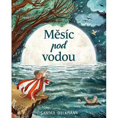 Sandra Dieckmann Měsíc pod vodou