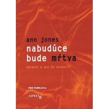 Nabudúce bude mŕtva