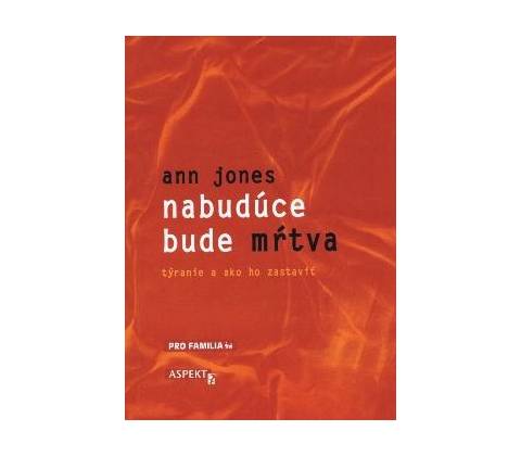 Nabudúce bude mŕtva