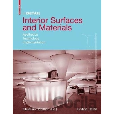 Interior Surfaces and Materials - Christian Schittich