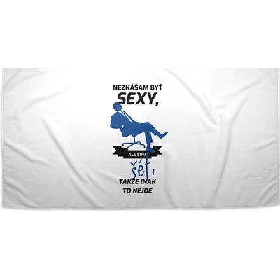 Sablio Uterák Neznášam byť sexy ale som šéf 30 x 50 cm