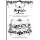 Frýdek - Rostislav Vojkovský