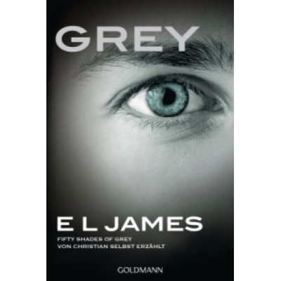 Verlagsgruppe Random House GmbH Grey - Fifty shades of Grey von Christian selbst erzahlt | E. L. James