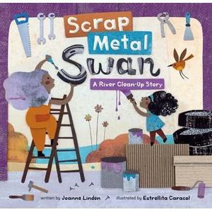Scrap Metal Swan | Estrellita Caracol (ISBN: 9781646864997)