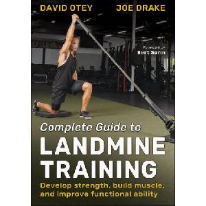 Complete Guide to Landmine Training (ISBN: 9781718217942)