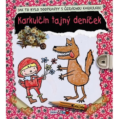 Karkulčin tajný deníček