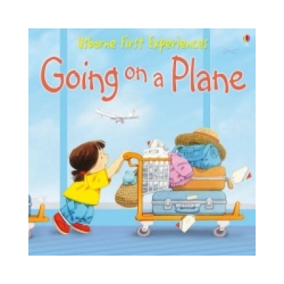 First Experiences: Going on a Plane - A. Civardi
