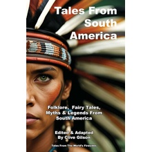Tales From South America