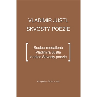 Skvosty poezie - Vladimír Justl