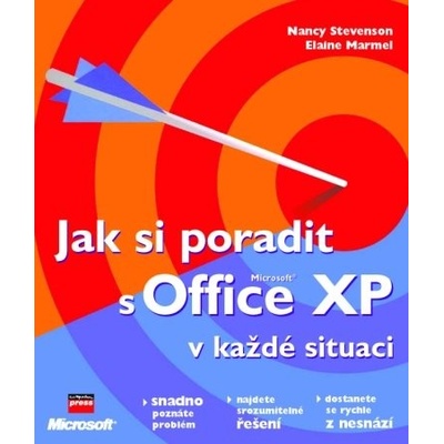 Jak si poradit s Microsoft Office XP Nancy Stevenson, Elaine Marmel