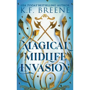 Magical Midlife Invasion (ISBN: 9781955757331)
