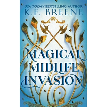 Image 1 of Magical Midlife Invasion | K. F. Breene