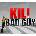 Kill The Bad Guy