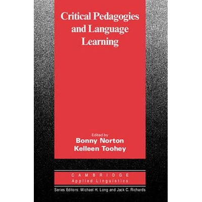 Critical Pedagogies and Language Learning