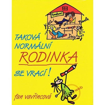 Taková normální rodinka se vrací Fan Vavřincová