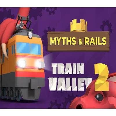 Train Valley 2 - Myths and Rails