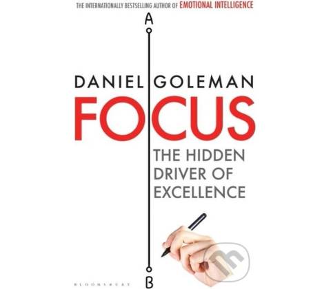 """ " Focus - Daniel Goleman
