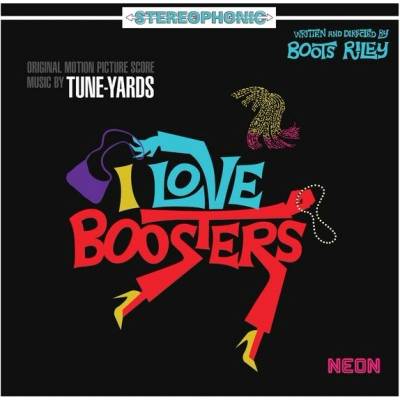 OST - I Love Boosters (Tune-Yards) LP